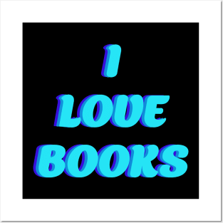 I love books Posters and Art